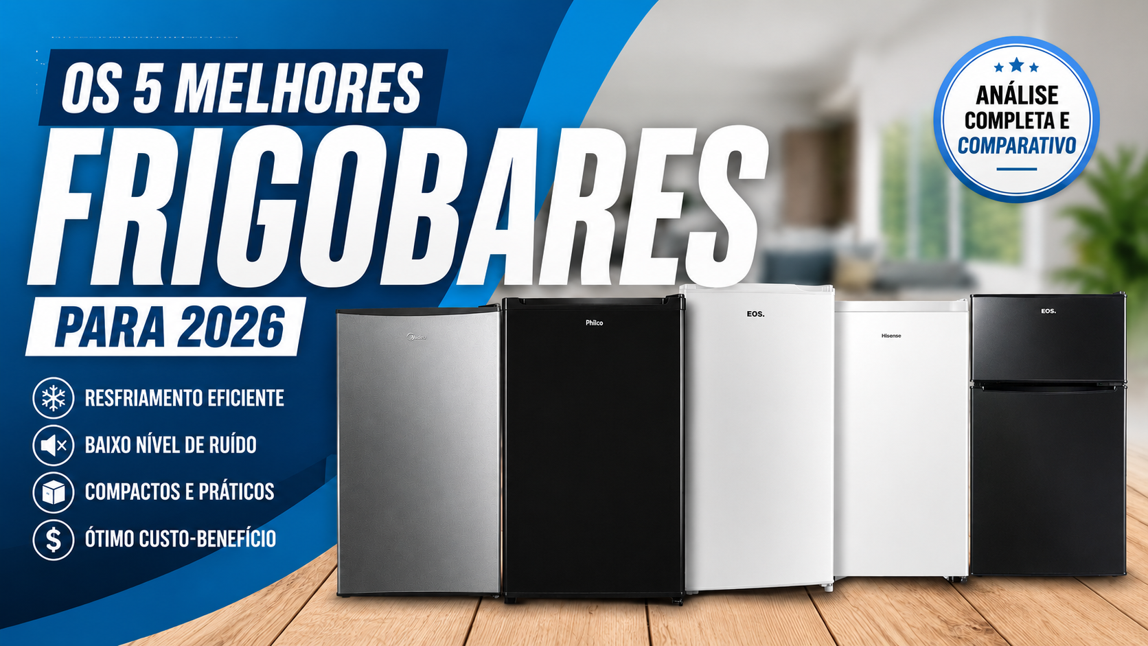 Comparativo com os cinco modelos selecionados como o melhor frigobar em 2026, mostrando aparelhos das marcas Midea, Philco, Hisense e EOS lado a lado