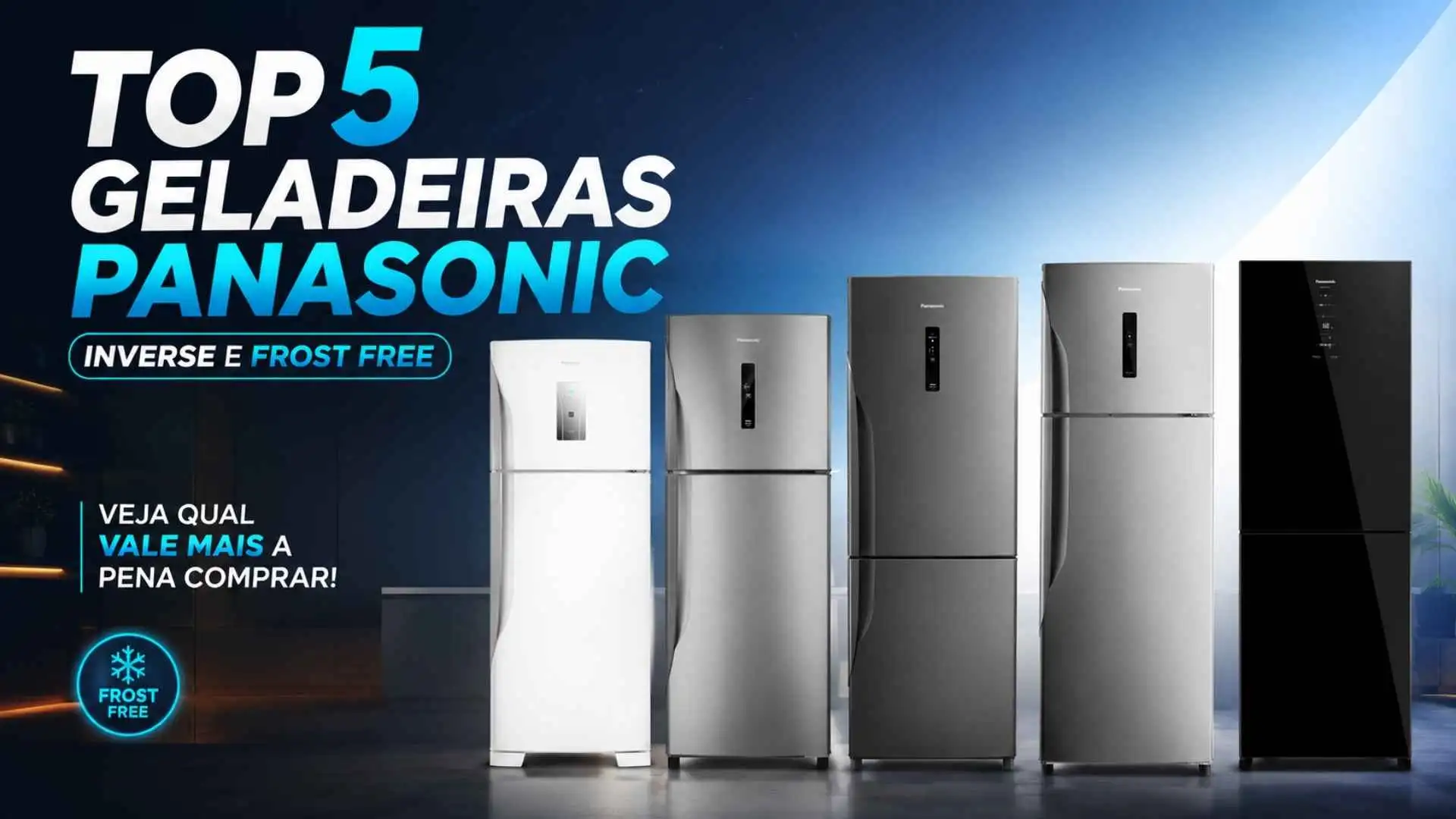 Infográfico com o título Top 5 Geladeiras Panasonic mostrando cinco modelos de refrigeradores da marca alinhados lado a lado, incluindo opções em inox, branca e vidro preto espelhado
